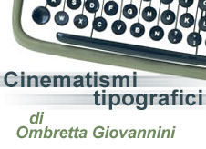 Cinematismi tipografici di Ombretta Giovannini